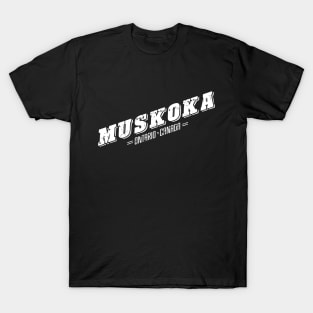 Muskoka white type T-Shirt